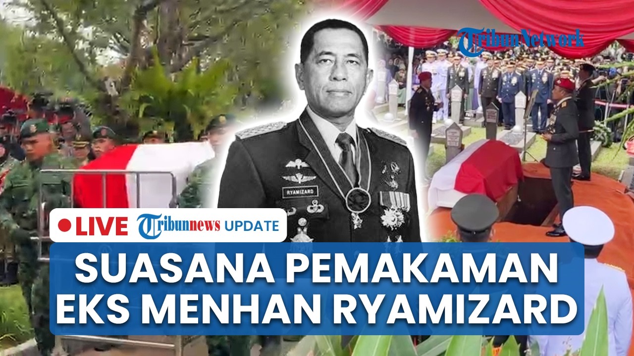 LIVE: Suasana Pemakaman Eks Menhan Ryamizard di TMP Kalibata Jakarta Dikawal Panglima TNI & Kapolri