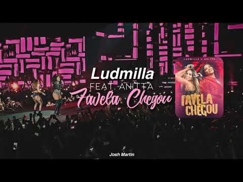 Ludmilla feat. Anitta - Favela Chegou (audio)