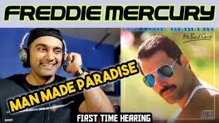 Freddie Mercury | Man Made Paradise | First Time Reaction