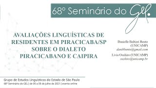 AVALIAÇÕES LINGUÍSTICAS DE RESIDENTES EM PIRACICABA/SP SOBRE O DIALETO PIRACICABANO E CAIPIRA.