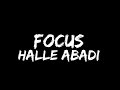 Halle Abadi Focus Official Lyric Video