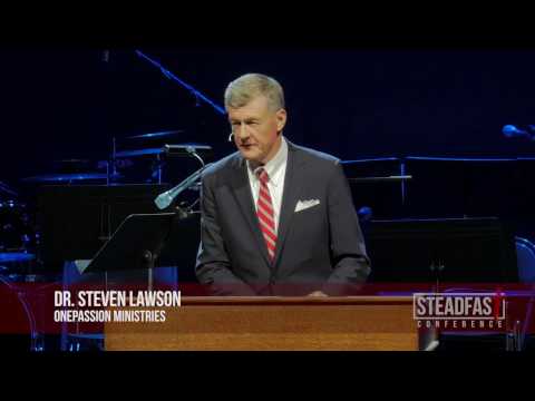 Session 4 (Steven Lawson) 2016 STEADFAST Bible Conference