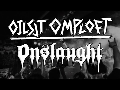 ONSLAUGHT @ OILSJT OMPLOFT FEST 2022 - MULTICAM - FULL SET