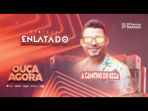 Parayba Safado | A  Caminho do Bega