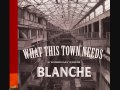Blanche - Child Of The Moon