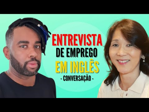 Simulação de Entrevista de Emprego em Inglês (Diálogo) | Gabs & Silvia