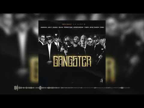 Gangster   Amarion Ft Juanka, Jon Z, Ñengo Flow, Myke Towers, Tempo, Yomo, Pacho & Kendo Kaponi