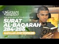 QURAN SURAT AL BAQARAH 284 286 MUZAMMIL HASBALLAH 100 X NONSTOP HAFALAN AYAT POPULER
