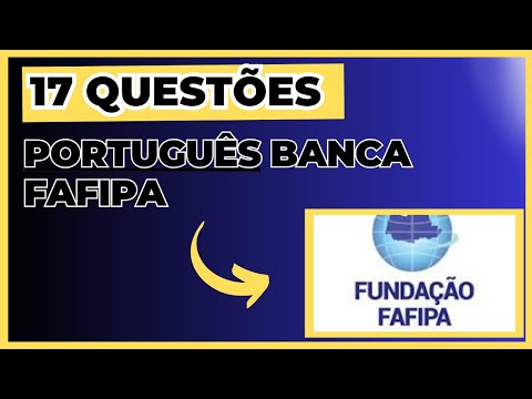 17 QUESTÕES PORTUGUÊS BANCA FAFIPA NIVEL MÉDIO #questões #concursos #PORTUGUESQUESTÕES