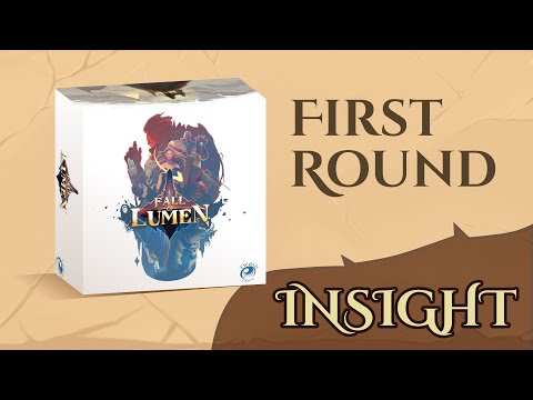 Fall of Lumen Insight - 03 First Round of Gameplay