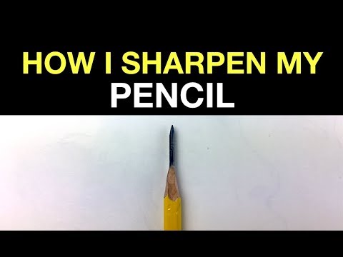 How to Sharpen a Pencil the Way I do | 5 Reasons Why