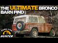 The BEST Barn Find Bronco We Ve Ever Found Is Hidden In The DEEP South Barn Find Hunter