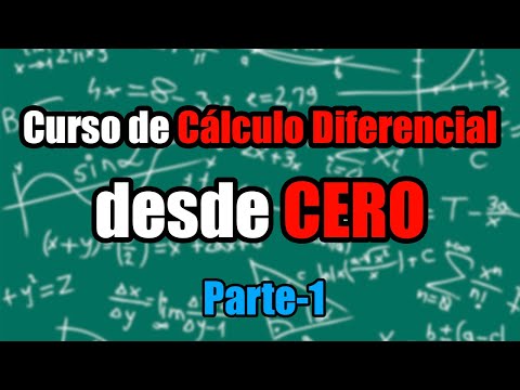 Curso de cálculo diferencial desde cero - Parte 1