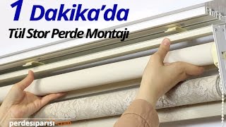 İkili Tül Stor Perde Montajı Nasıl Yapılır | PerdeSiparisi.com Yardım