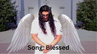 Song: Blessed
