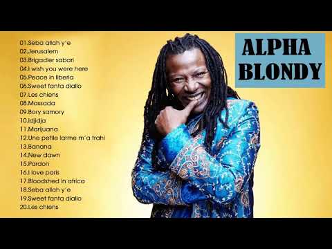 Alpha Blondy Best Of Alpha Blondy Collection Songs -Greatest Hits Full Album