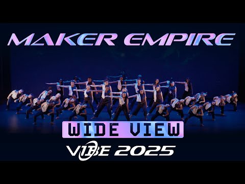Maker Empire | VIBE 2025 [@Vibrvncy Wide View 4K]