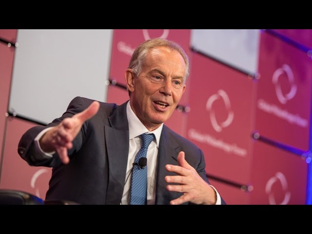 Special Address: Tony Blair, Former Prime Minister, Great Britain and Northern Ireland
