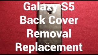 Galaxy S5 Back Cover Replacement