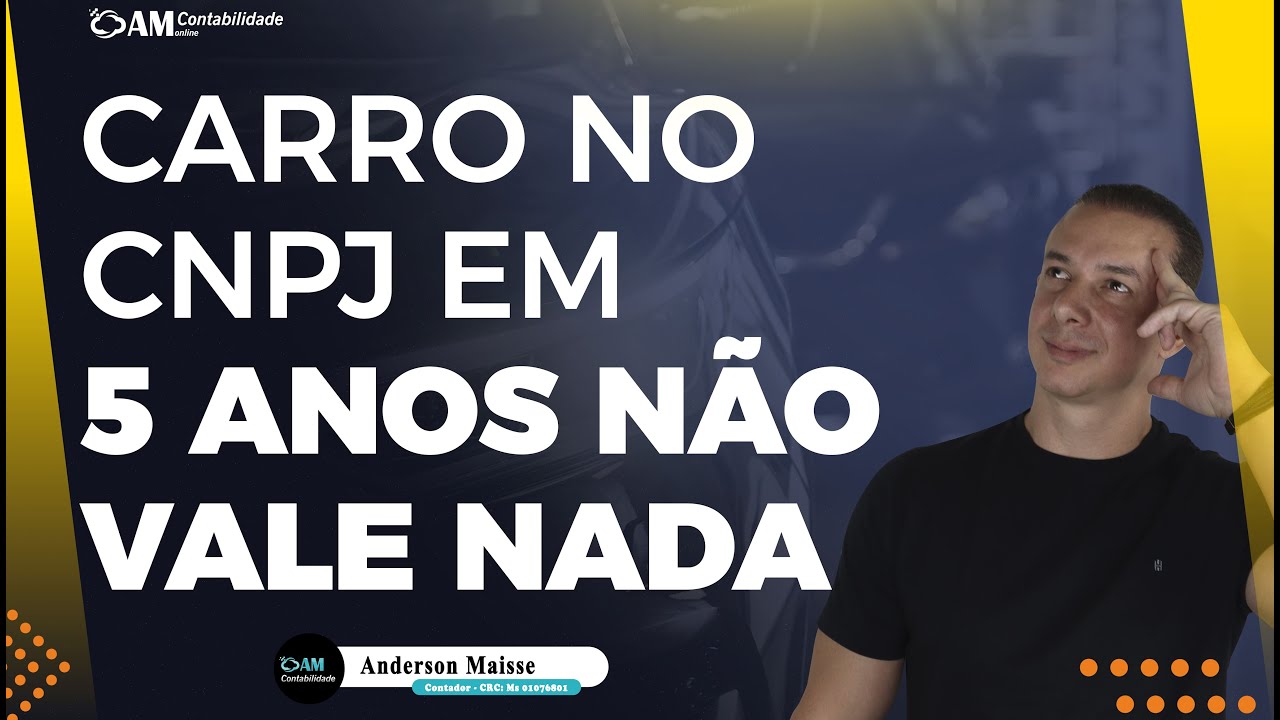 VEÍCULO NO CNPJ EM 5 ANOS NÃO VALE NADA! ENTENDA A DEPRECIAÇÃO