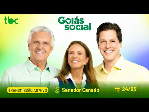 GRACINHA CAIADO ABRE GOIÁS SOCIAL EM SENADOR CANEDO | GOIÁS NA BRASIL CENTRAL | 24/03/2026