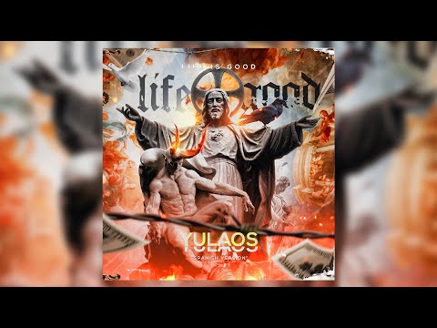 Yulaos - Life Is Good (Spanish Version) Prod by|Prodigy Records