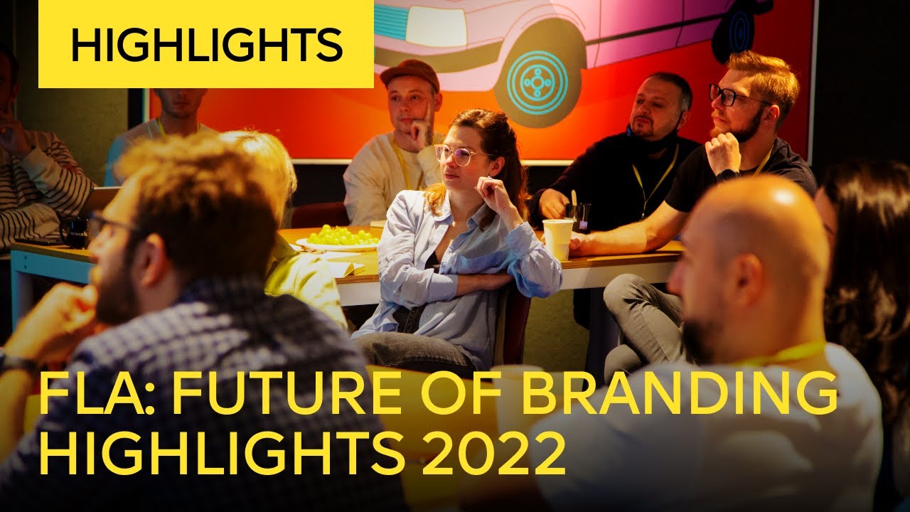 FLA: Future of Branding Week 2022