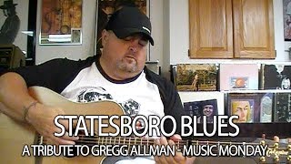 Statesboro Blues - Gregg Allman Tribute by Billy Hurst