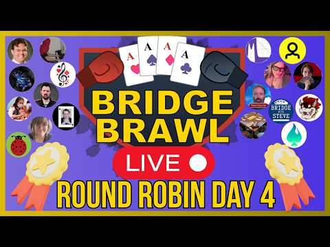 Bridge Brawl Day 4 part 2