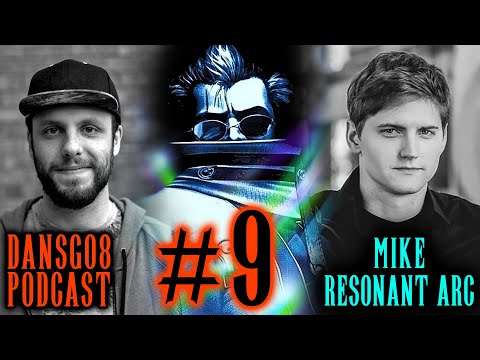 Dansg08 Podcast #9 - Mike Brown From Resonant Arc - Content Creator & Filmmaker
