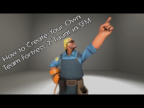 TF2 custom taunt facial animations not working :: Source Filmmaker  Discussions générales
