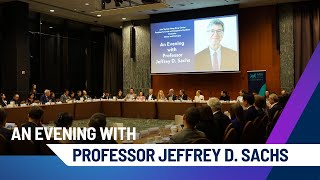 An Evening with Professor Jeffrey D. Sachs