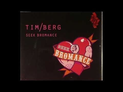 Tim Berg - Seek Bromance (Samuele Sartini Radio Edit)