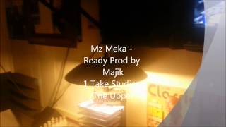 READY by @Mz__Meka (Teaser) @TheUpperRoomVa