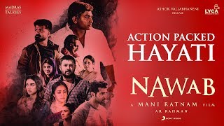 Nawab - Action Packed Hayati - A.R Rahman | Mani Ratnam