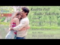 Raabta Full Audio Jukebox Sushant Singh Rajput Kriti Senon And Rajkumar Rao