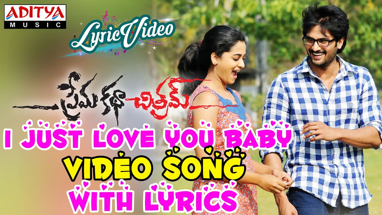 I Just Love You Baby Lyrics  | Prema Katha Chithram | Nanditha, Sudheer Babu | Lipisika, Revanth | J B