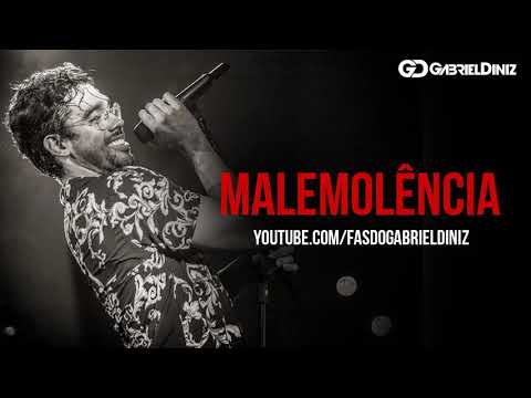 GABRIEL DINIZ - MALEMOLÊNCIA | Remasterizado