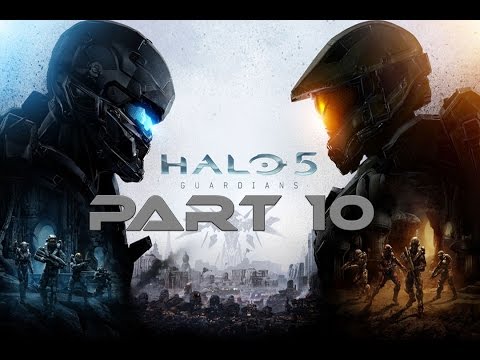 Halo 5 Guardians Walkthrough Campaign - Part 10 HD 60fps