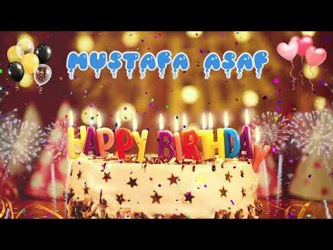 MUSTAFA ASAF Birthday Song – Happy Birthday Mustafa Asaf