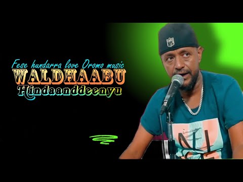 Fese Hundarra-Love Oromo music-Heduu Waljalana-Slow Barca Music-dj Nasa tube