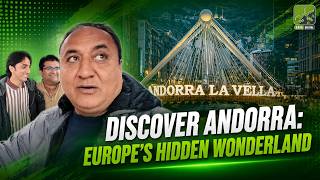 Discover Andorra: Europe’s Hidden Wonderland 🇦🇩 | Most Beautiful Country You’ve Never Heard Of