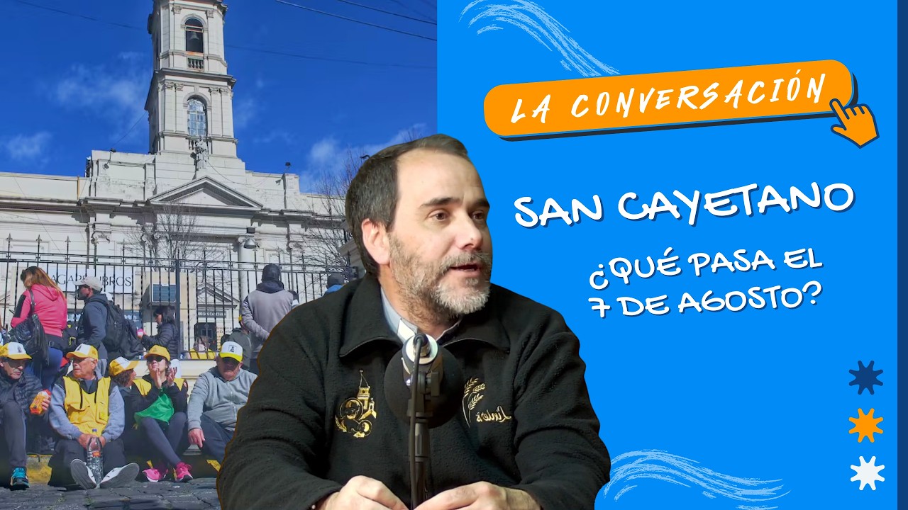 SAN CAYETANO de Liniers ¿Qué pasa el 7 de agosto? | La Conversación