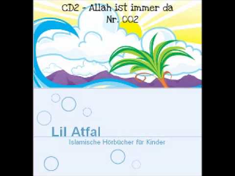 CD2 - 002 Allah ist immer da - LilAtfal