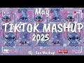 Tiktok Mashup May💜2025💜 (Not Clean)