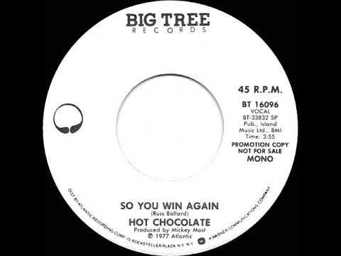 1977 Hot Chocolate - So You Win Again (mono radio promo 45)