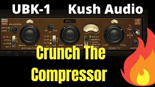Video thumbnail for UBK-1 by Kush Audio [WARNING EXTREME SETTINGS] Crunch The Compressor by Vertigo Pulse