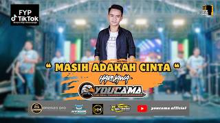 Download lagu MASIH ADAKAH CINTA - HARNAWA || YOUCAMA MUSIC || DHEHAN PROO AUDIO mp3