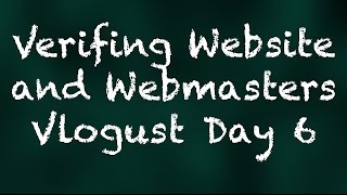 Verifing Website - Vlogust Day 6