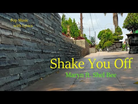 [Pop Music] Shake You Off - Maryn ft. Shel Bee